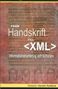 Book cover of the book Från handskrift till XML.