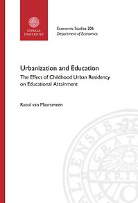 Omslag till avhandlingen Urbanization and Education. The Effect of Childhood Urban Residency on Educational Attainment.